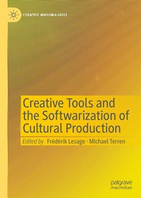Enlarge image Cover: Creative Tools and the Softwarization of Cultural Production - Palgrave Macmillan