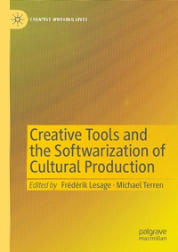 Enlarge image Cover: Creative Tools and the Softwarization of Cultural Production - Palgrave Macmillan