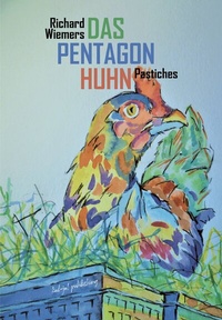 Abbildung von: Das Pentagon-Huhn - kul-ja! publishing