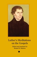 Cover: Luther's Meditation on the Gospels - James Clarke & Co Ltd