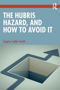 Cover: The Hubris Hazard, and How to Avoid It - Routledge