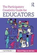 Cover: The Participatory Creativity Guide for Educators - Routledge