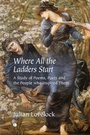 Cover: Where All the Ladders Start - Lutterworth Press