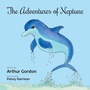 Cover: The Adventures of Neptune - Arthur H.Stockwell Ltd