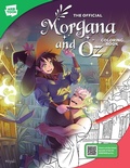 Cover: The Official Morgana and Oz Coloring Book - Walter Foster Publishing