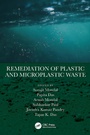 Cover: Remediation of Plastic and Microplastic Waste - Taylor & Francis