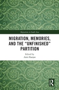 Cover: Migration, Memories, and the "Unfinished" Partition - Taylor & Francis