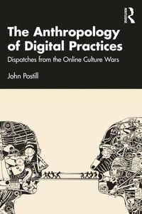 Enlarge image Cover: The Anthropology of Digital Practices - Taylor & Francis