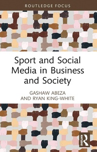 Abbildung von: Sport and Social Media in Business and Society - Taylor & Francis
