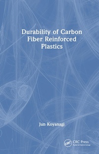 Abbildung von: Durability of Carbon Fiber Reinforced Plastics - Taylor & Francis