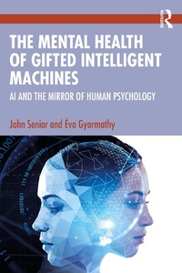 Abbildung von: The Mental Health of Gifted Intelligent Machines - Taylor & Francis