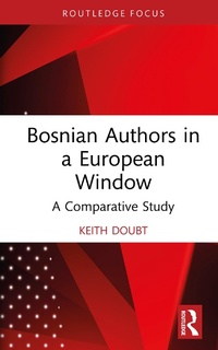 Enlarge image Cover: Bosnian Authors in a European Window - Taylor & Francis