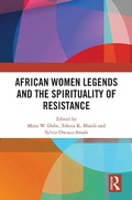 Cover: African Women Legends and the Spirituality of Resistance - Taylor & Francis