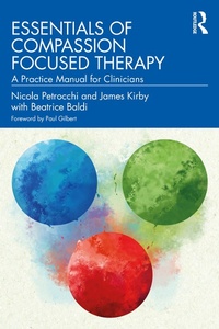 Enlarge image Cover: Essentials of Compassion Focused Therapy - Taylor & Francis