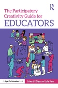 Cover: The Participatory Creativity Guide for Educators - Taylor & Francis