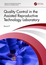 Cover: Quality Control in the Assisted Reproductive Technology Laboratory - Taylor & Francis