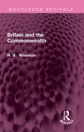 Cover: Britain and the Commonwealth - Taylor & Francis