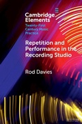 Cover: Repetition and Performance in the Recording Studio - Cambridge University Press