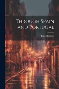 Abbildung von: Through Spain and Portugal - Legare Street Press