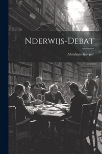 Abbildung von: Nderwijs-Debat - Legare Street Press