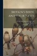 Cover: Britain's Birds and Their Nests - Legare Street Press
