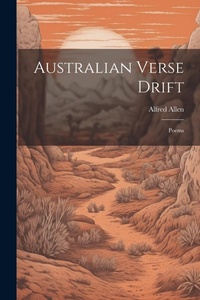 Abbildung von: Australian Verse Drift; Poems - Legare Street Press