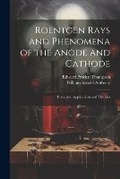 Cover: Roentgen Rays and Phenomena of the Anode and Cathode - Legare Street Press