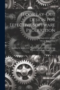 Cover: Floor Lay-out Design for Effective Software Production - Legare Street Press