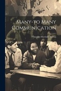 Cover: Many-to Many Communication - Legare Street Press