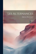 Cover: Les alternances; poemes - Legare Street Press
