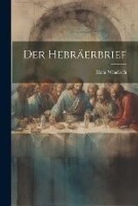 Enlarge image Cover: Der Hebraeerbrief - Legare Street Press