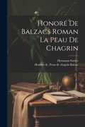 Cover: Honore de Balzacs roman La peau de chagrin - Legare Street Press