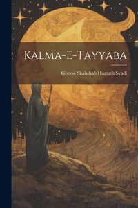 Abbildung von: Kalma-E-Tayyaba - Legare Street Press