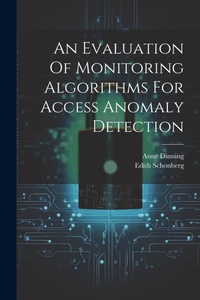 Abbildung von: An Evaluation Of Monitoring Algorithms For Access Anomaly Detection - Legare Street Press