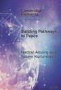 Cover: Building Pathways to Peace - Cambridge University Press