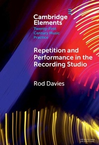 Enlarge image Cover: Repetition and Performance in the Recording Studio - Cambridge University Press