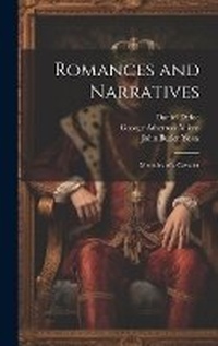 Enlarge image Cover: Romances and Narratives - Legare Street Press