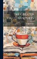 Cover: The Greater Victorian Poets - Legare Street Press