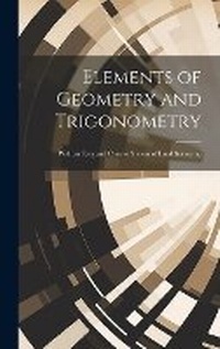 Abbildung von: Elements of Geometry and Trigonometry - Legare Street Press