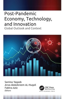 Abbildung von: Post-Pandemic Economy, Technology, and Innovation - Apple Academic Press Inc.
