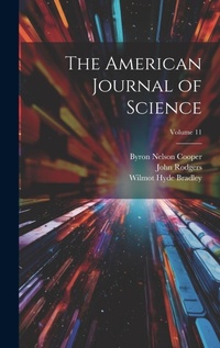 Enlarge image Cover: The American Journal of Science; Volume 11 - Legare Street Press