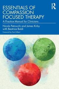 Enlarge image Cover: Essentials of Compassion Focused Therapy - Routledge