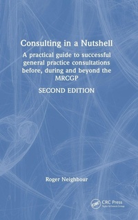 Enlarge image Cover: Consulting in a Nutshell - CRC Press