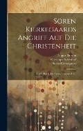 Cover: Soeren Kierkegaards Angriff Auf Die Christenheit - Legare Street Press