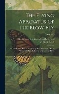 Cover: The Flying Apparatus Of The Blow-fly - Legare Street Press