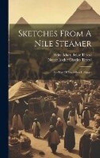 Abbildung von: Sketches From A Nile Steamer - Legare Street Press