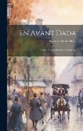 Cover: En avant Dada - Legare Street Press