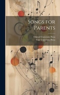 Cover: Songs for Parents - Legare Street Press