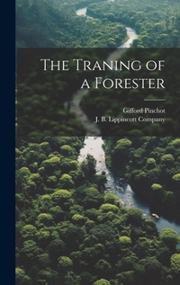 Enlarge image Cover: The Traning of a Forester - Legare Street Press
