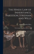 Bild: The Hindu Law of Inheritance, Partition, Stridhan and Wills - Legare Street Press
